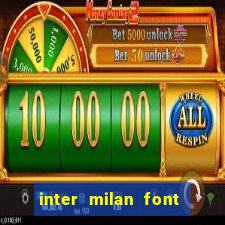 inter milan font free download